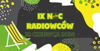  IX Noc Radiowców w Kortowie!