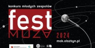 Finał Fest Muzy i pozostałe koncerty w Olsztynie